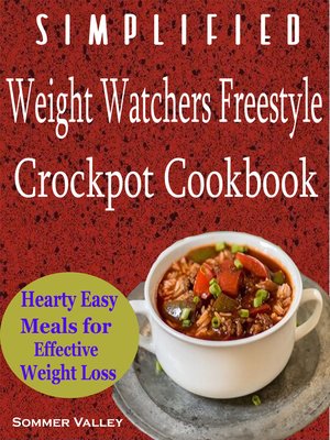 cover image of Simplified Weight Watchers Freestyle Crockpot Cookbook